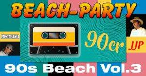 Flyer Beach Party Vilsbiburg - Stadthalle - Narrhalla Vilsbiburg - 90s Beach Vol.3