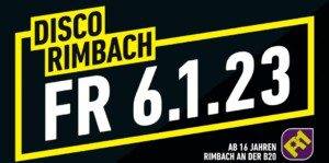 Flyer Disco Rimbach - 06.01.2023 - Ab 16 Jahren