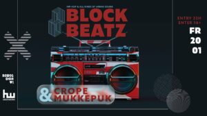 Block Beatz Crope Mukkepuk - Tonwerk - Heizwerk - Dorfen