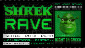 Disco Endlkirchen - Shrek Rave