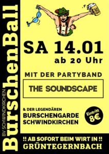 Burschenball Burschengarde Schwindkirchen mit The Soundscape Grüntegernbach